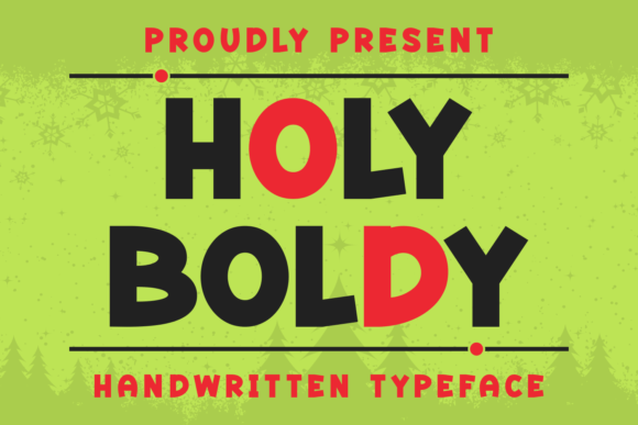 Font Choice That Stands Out: Holy Boldy in Action