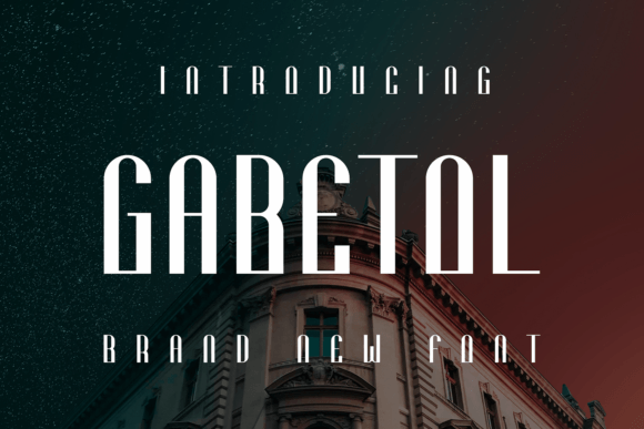 Gabetol: A Versatile Display Font for Creative Branding