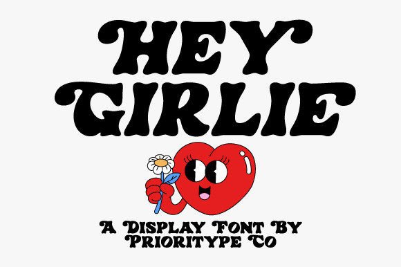 Hey Girlie Font: A Friendly, Confident Display Typeface for Small Businesses