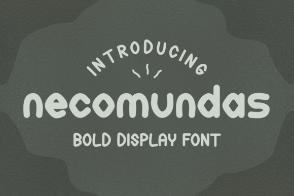 Necomundas: A Display Font That Stands Out
