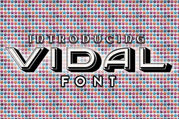 Vidal: A Bold 3D Display Typeface for Daring Branding